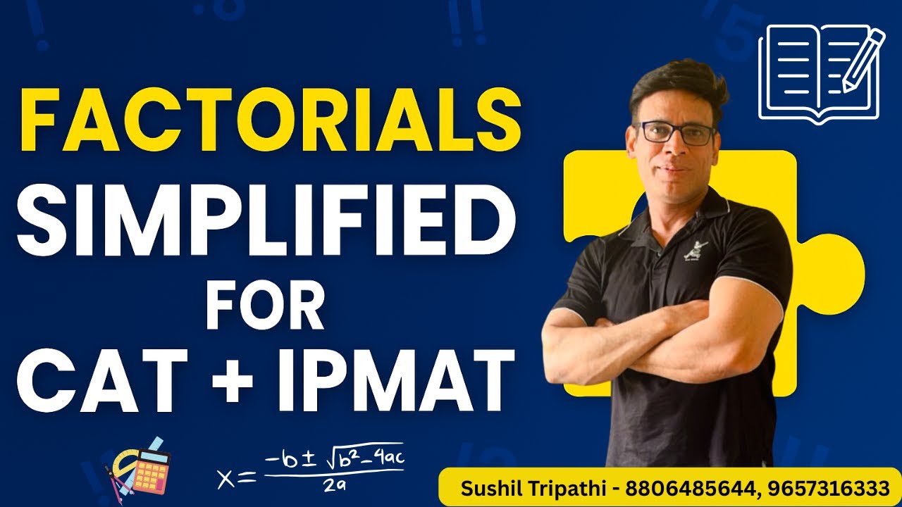 «Факториал открыт: секретное оружие для CAT и IPMAT!» (Факториал для CAT+IPMAT)