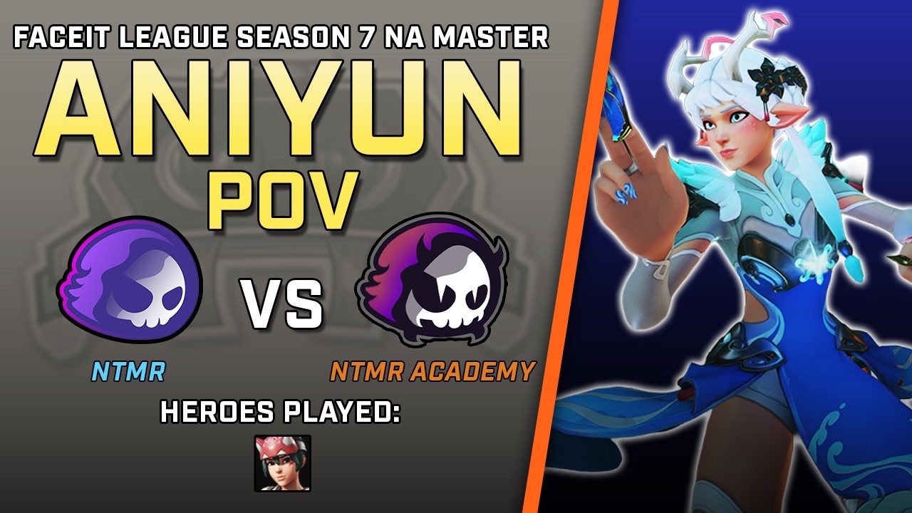 [ Aniyun ] Adept Flex Support | NTMR vs NTMR Academy | Faceit League Season 7 NA Master