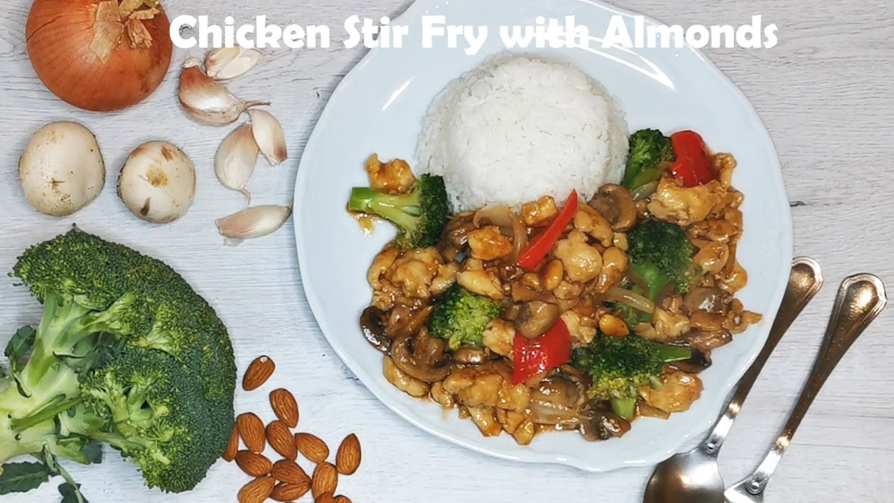Chicken Stir Fry with Almonds – Healthy Meal