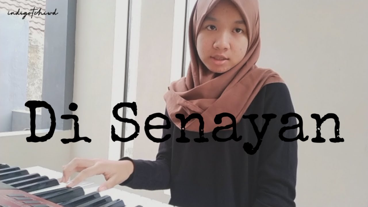 Di Senayan - Ardhito Pramono (ᴄᴏᴠᴇʀ ʙʏ ɪɴᴅɪ ᴅɪғᴀ)