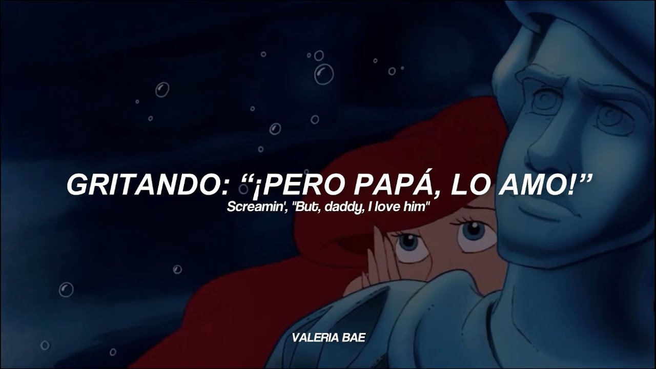 Taylor Swift - But Daddy I Love Him (Letra En Español + Lyrics) The Little Mermaid