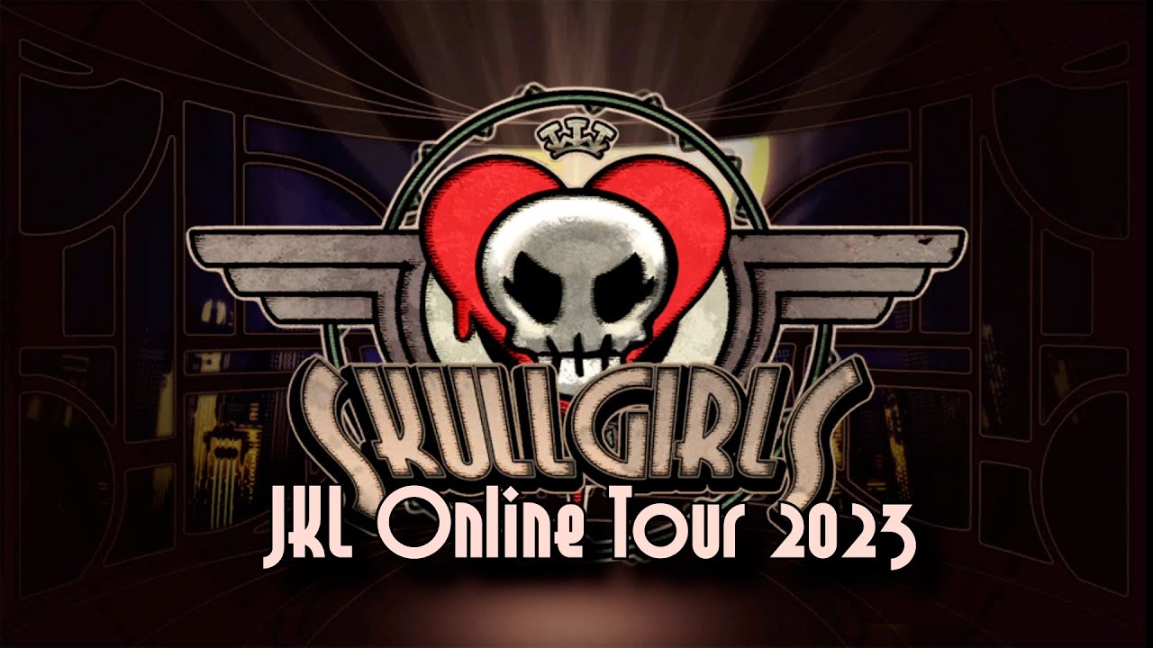 JKL Online Tour 2023 - SkullGirls. Announcement Trailer