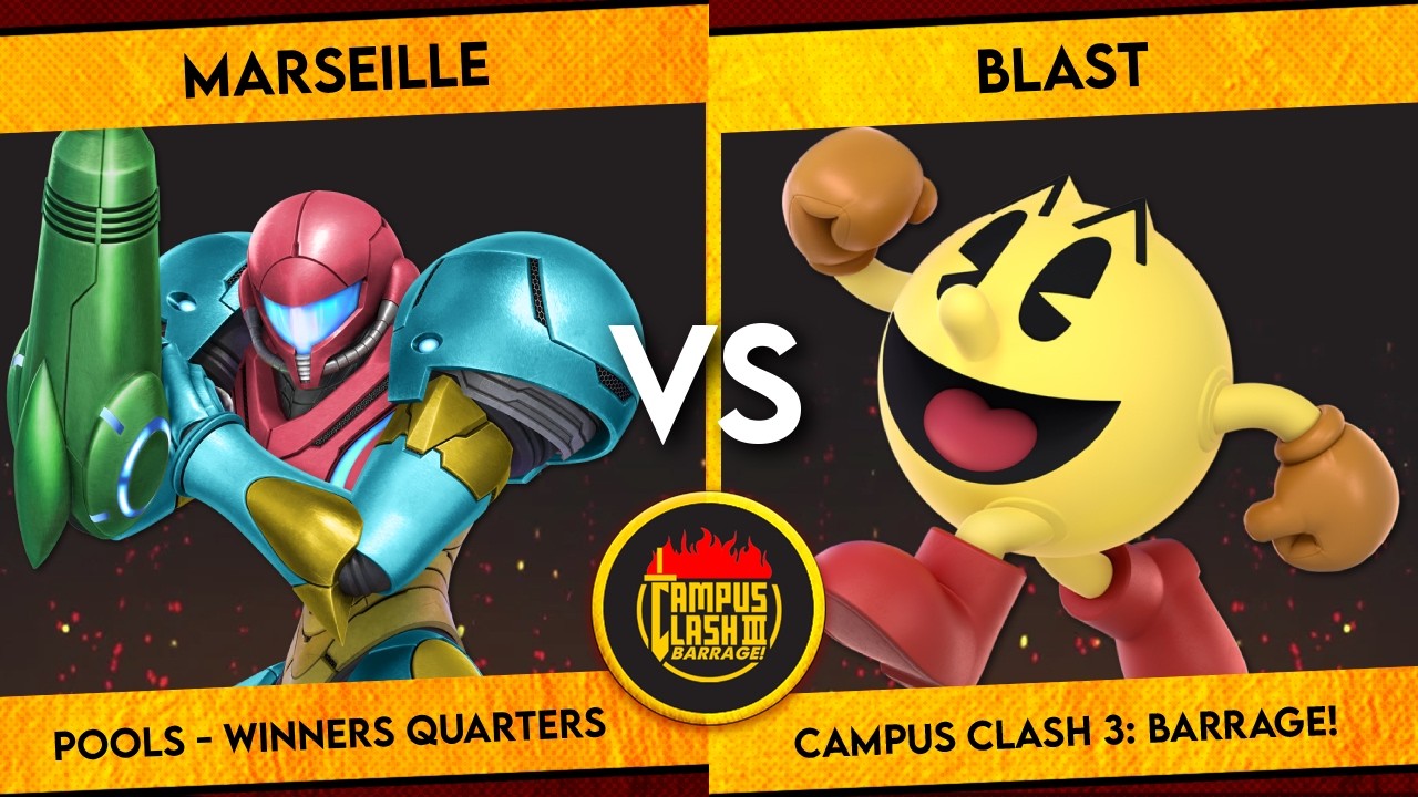 Campus Clash 3 | Marseille (Samus) vs Blast (Pac-Man) | Pools Winners Quarters