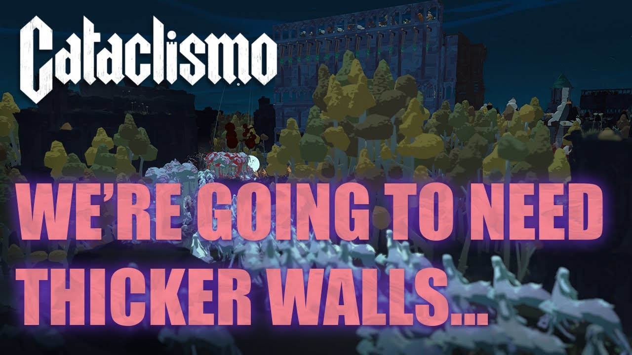 THICK Walls for EXTREME Waves | Cataclismo