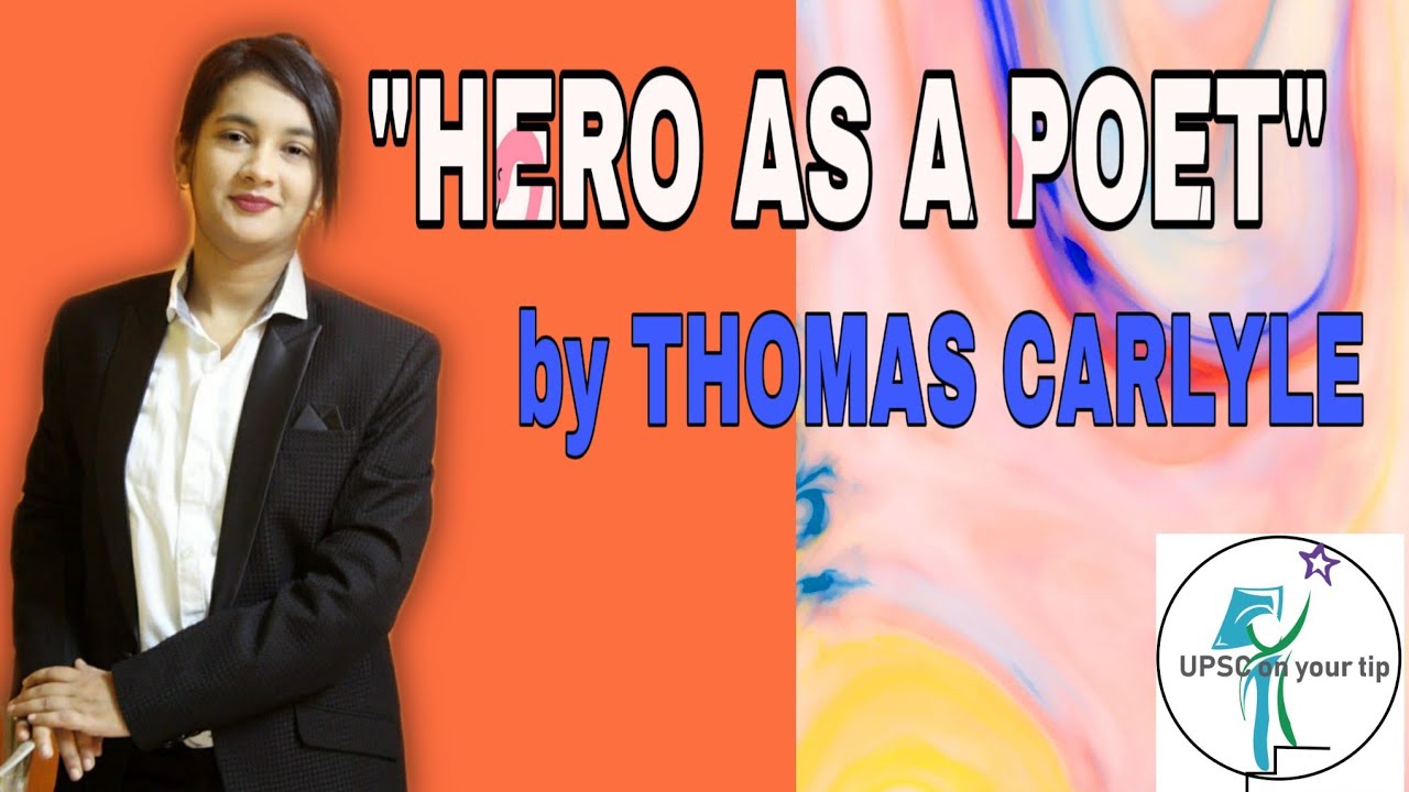 HERO AS A POET by Thomas carlyle|Summary,analysis and background of Hero as a poet by thomas carlyle
