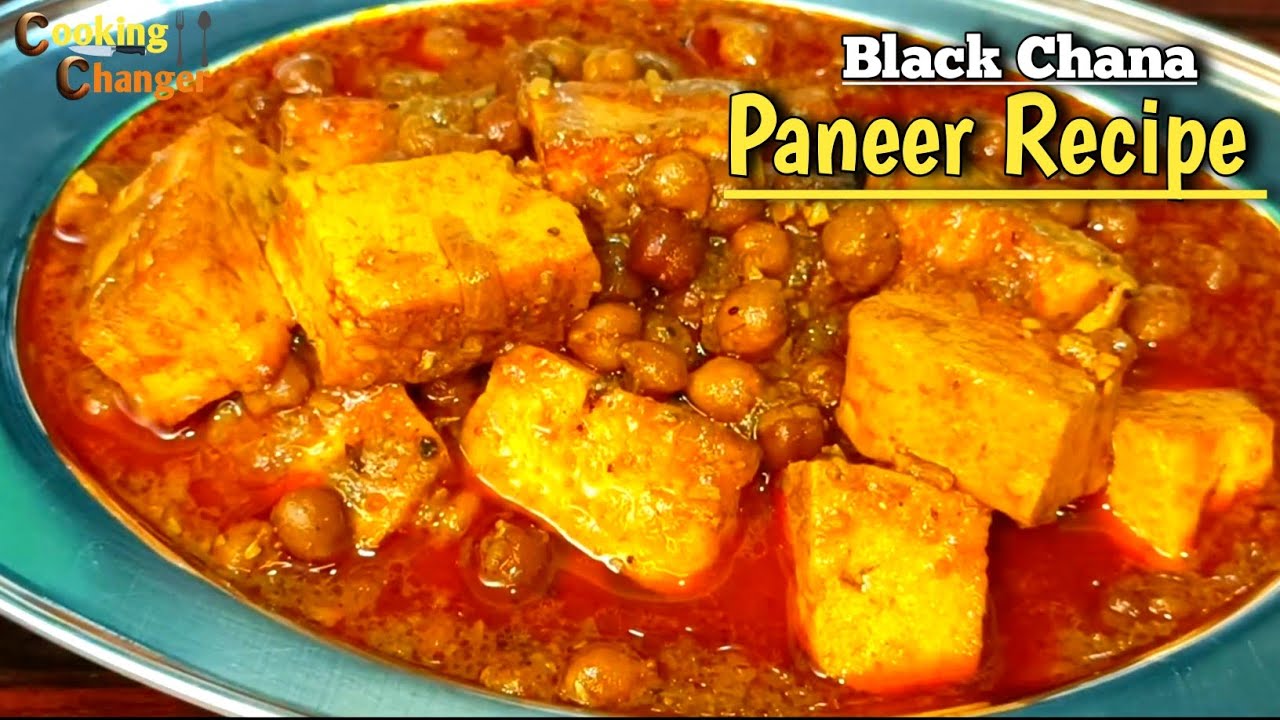 काला चना और पनीर रेसिपी | Kale Chane Ki Sabji | Chana Paneer ki Sabji | black chickpeas paneer curry