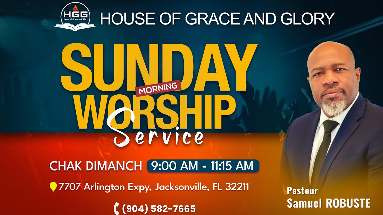 SEVIS DIMANCH MATEN / HOUSE OF GRACE AND GLORY / PASTEUR SAMUEL ROBUSTE / 8 FEVRIYE 2026