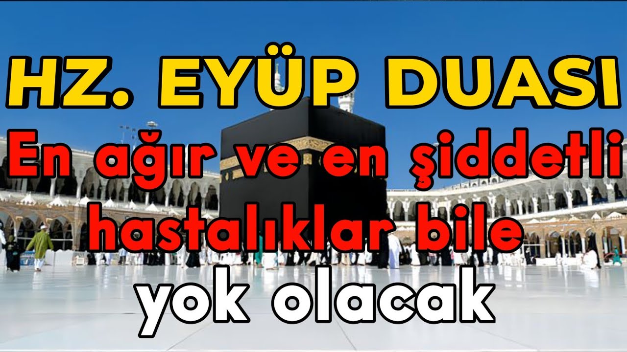 HZ. EYÜP DUASI | Sadece Bir Kez Dinlemen Yeter 
