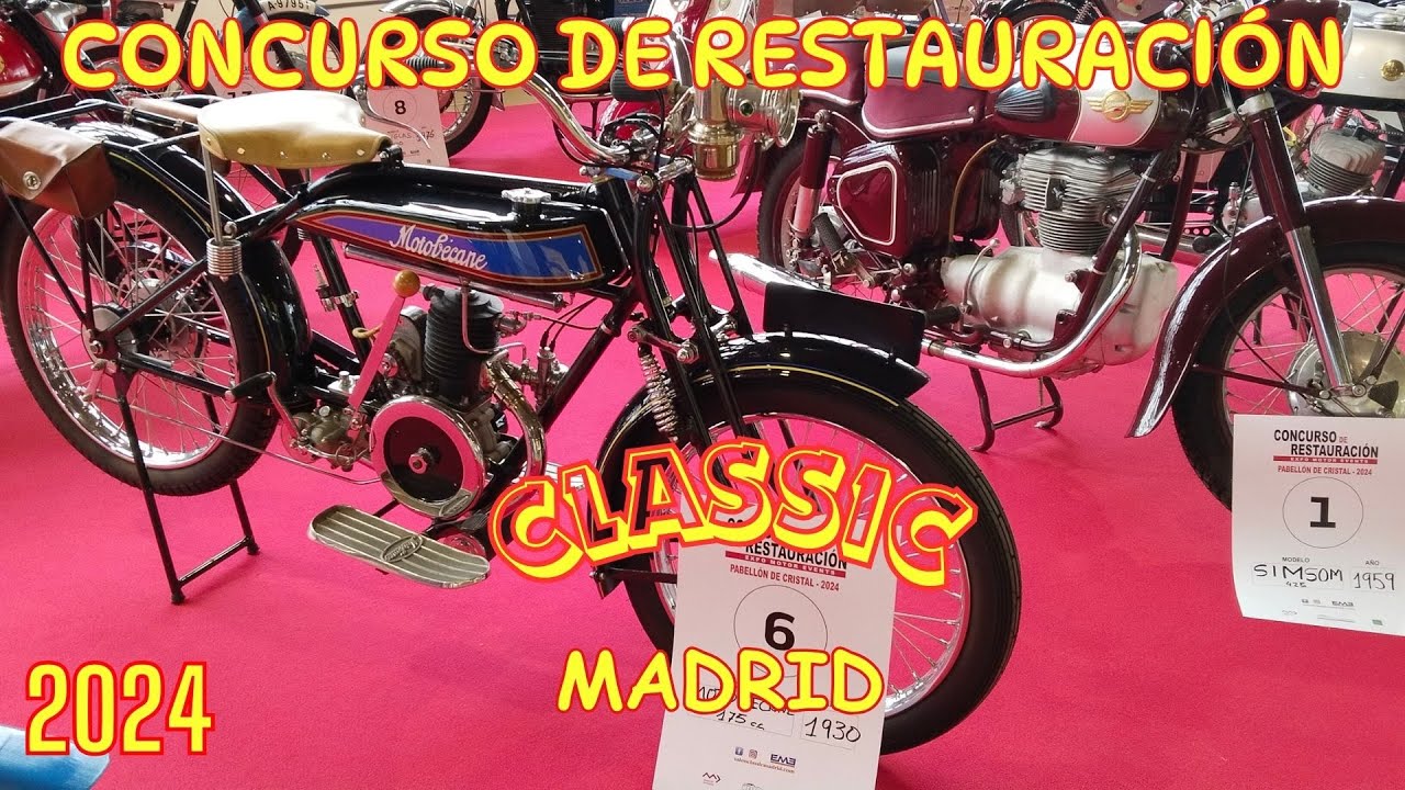 MAGNÍFICO CONCURSO DE RESTAURACIÓN de MOTOS-CLASSIC MADRID 2024