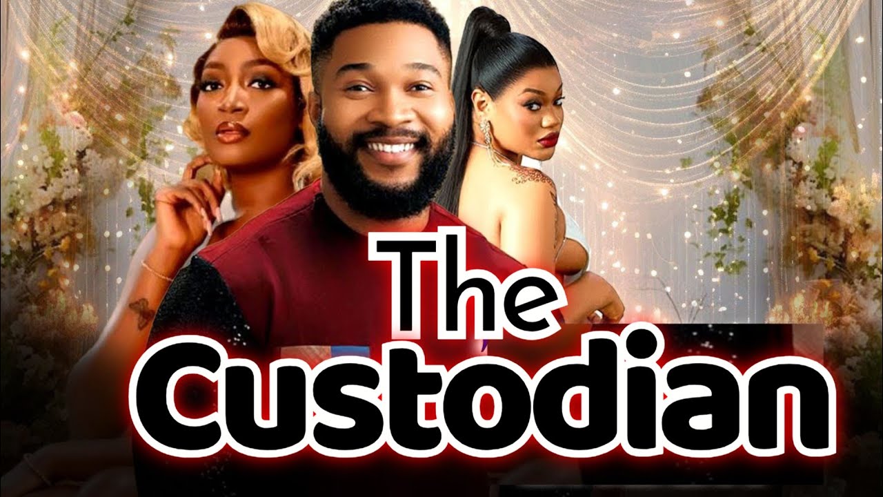 THE CUSTODIAN (NEW TRENDING MOVIE) - ALEX CROSS,OMA NNANNA,ADAEZE ELUKE LATEST NOLLYWOOD MOVIE