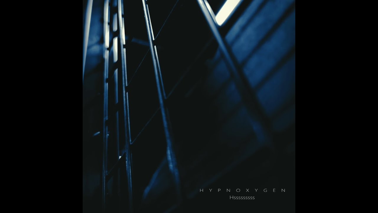 Hypnoxygen - Hsssssssss (experimental music, dark ambient)