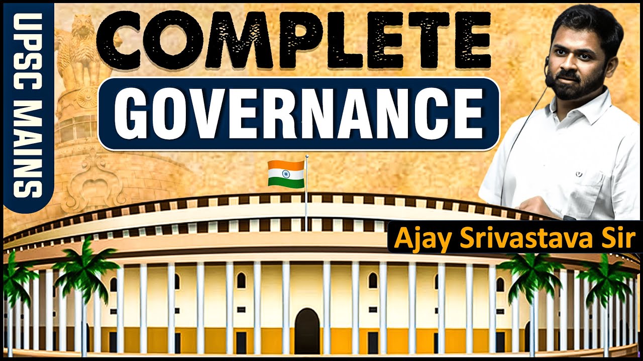 Complete Revision of Governance for UPSC By AJAY SRIVASTAVA Sir  | UPSC Mains GS Paper -2 |  OnlyIAS