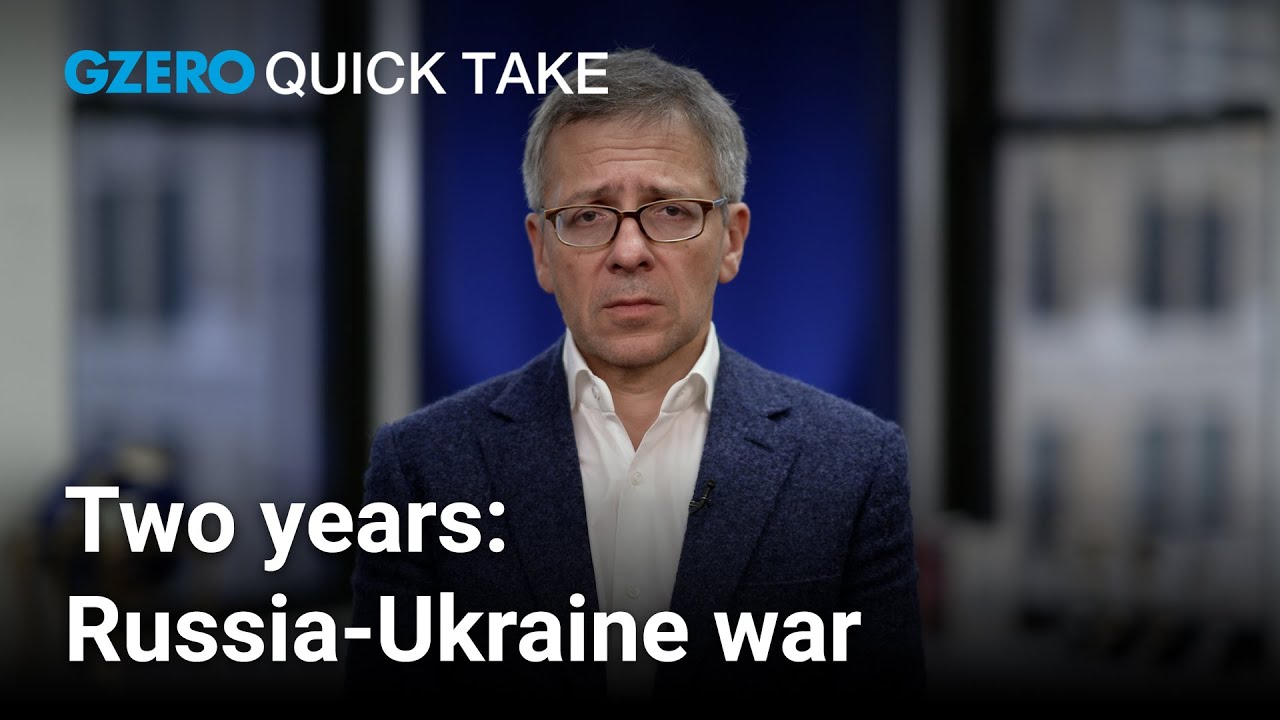 What Ukraine needs after two years of war with Russia | Ian Bremmer | Quick Take
