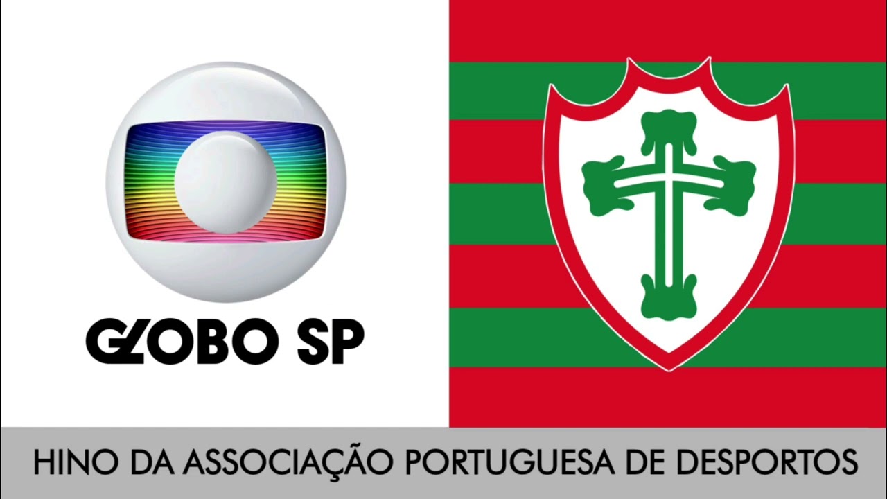 Hino da Portuguesa - Globo SP