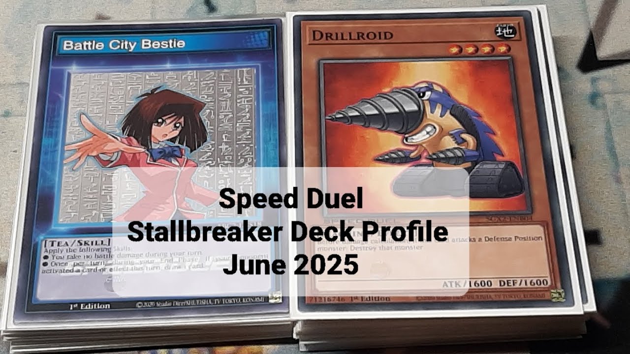 Speed Duel Stallbreaker Deck Profile June 2025