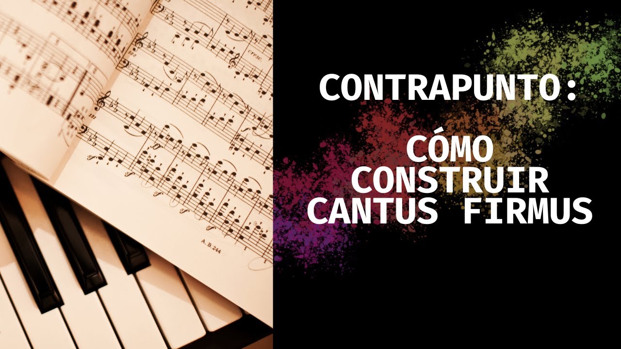 CONTRAPUNTO ELEMENTAL #1: Cantus firmus