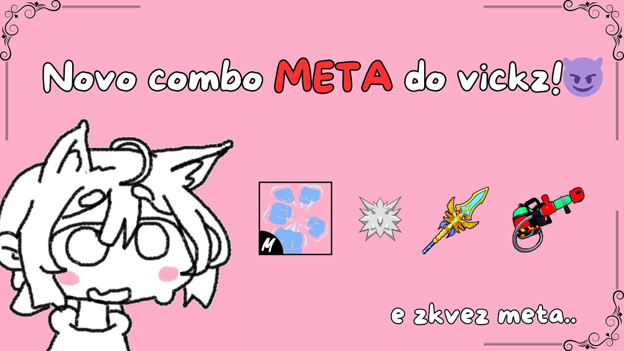 Vickz’s New Meta Combo 😋