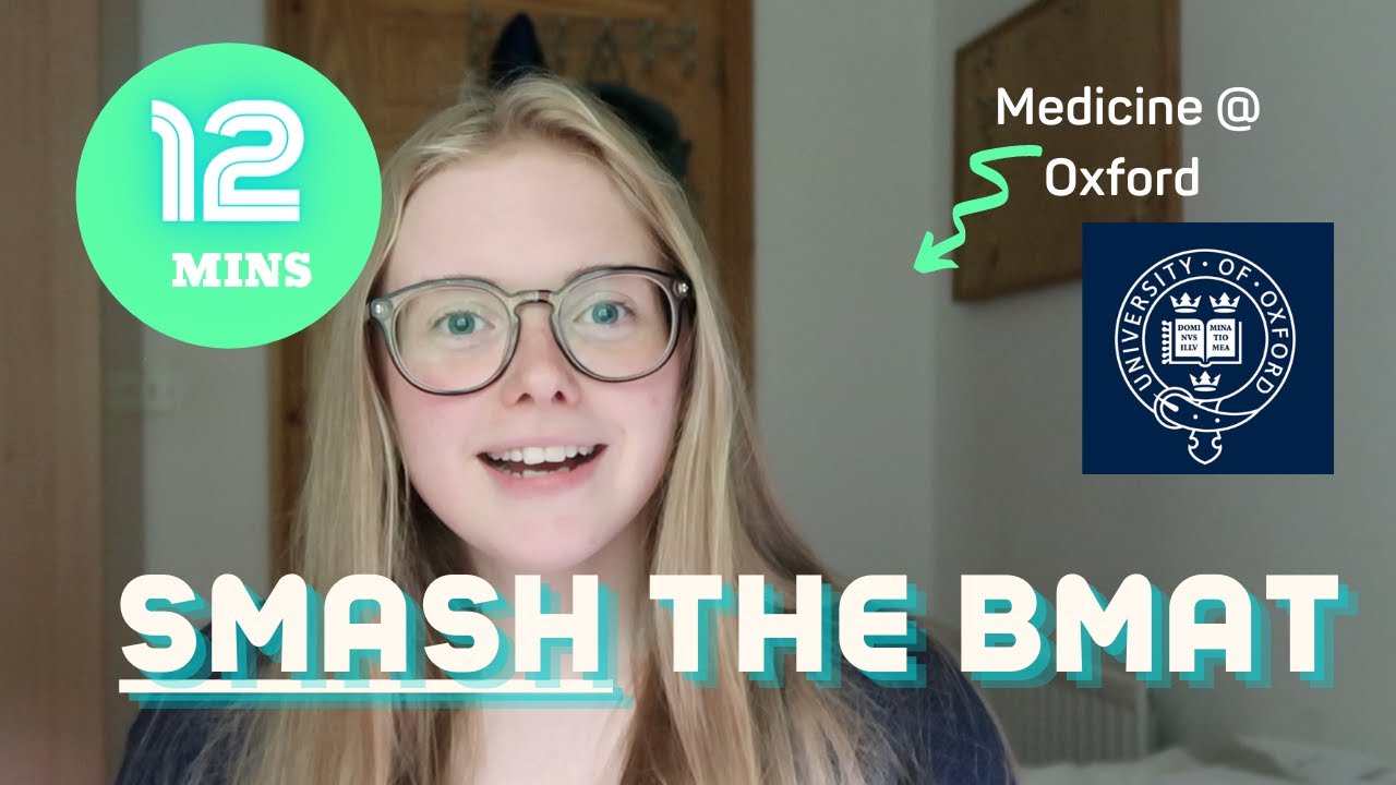 How to SMASH the BMAT | ALL SECTIONS | Oxford, Cambridge, Imperial, UCL, Leeds, Brighton, Lancaster