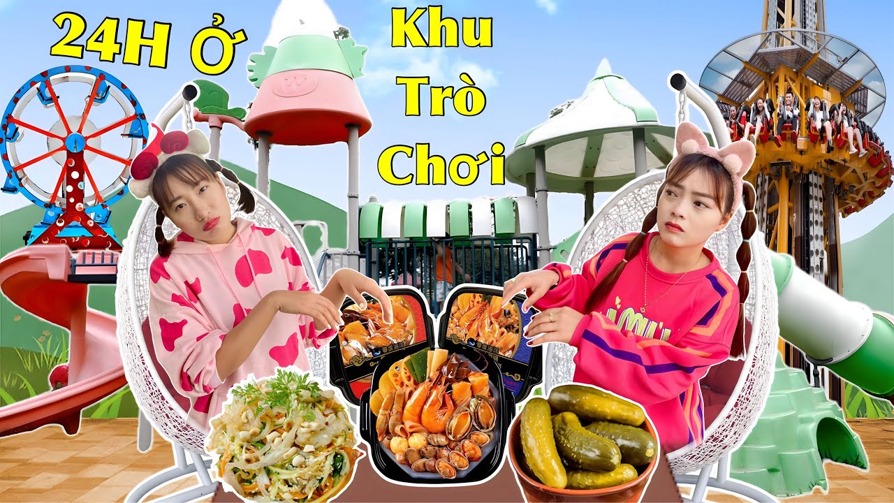 Thử Thách 24H Ở Khu Trò Chơi