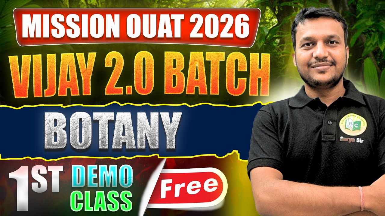 OUAT 2026 | BOTANY PREPARATION | FIRST FREE CLASS | OUAT EXAM | CUTOFF #bidyasagarclasses #ouat