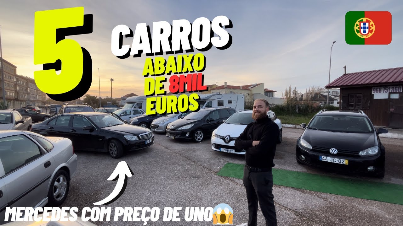 PREÇO DE CARROS EM PORTUGAL 🇵🇹 ( De 2 à 8 Mil Euros)