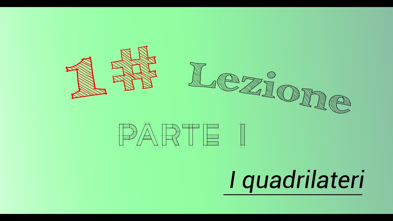 1# LEZIONE - TOPOGRAFIA- 1° parte quadrilateri