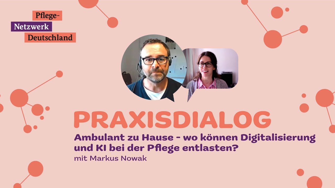 Ambulant zu Hause – wo können Digitalisierung und KI bei der Pflege entlasten?