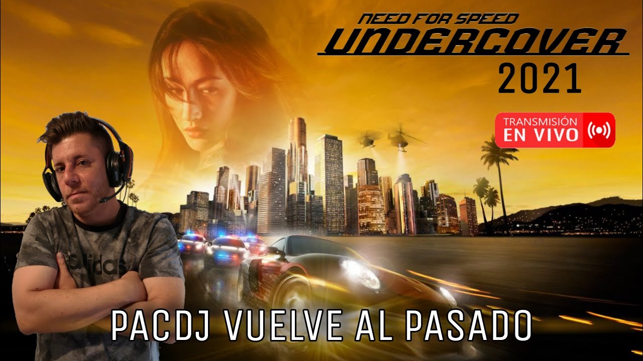 Need for Speed Undercover 2021 / PACDJ vuelve al pasado