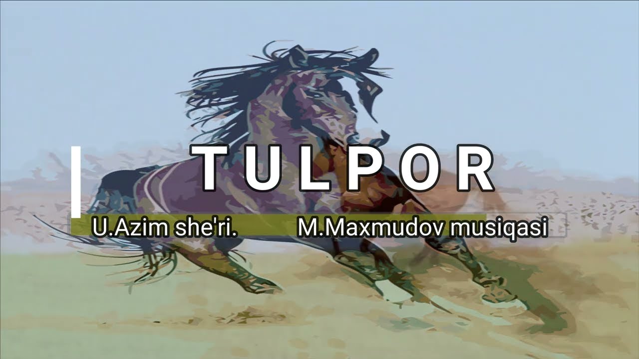 TULPOR | U.Azim she'ri, M.Maxmudov musiqasi | #kidssong #karaoke #music
