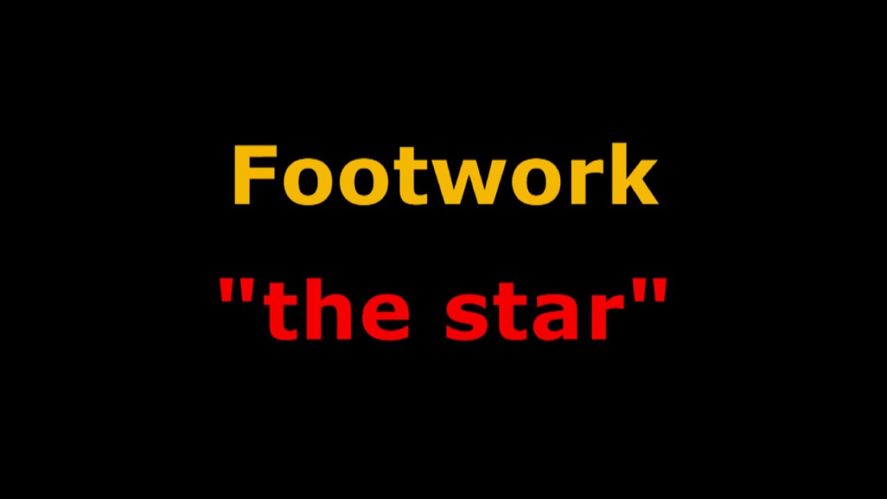Footwork - Star