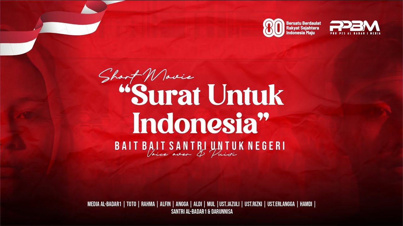 HUT RI KE-80 | SURAT UNTUK INDONESIA | SHORT MOVIE