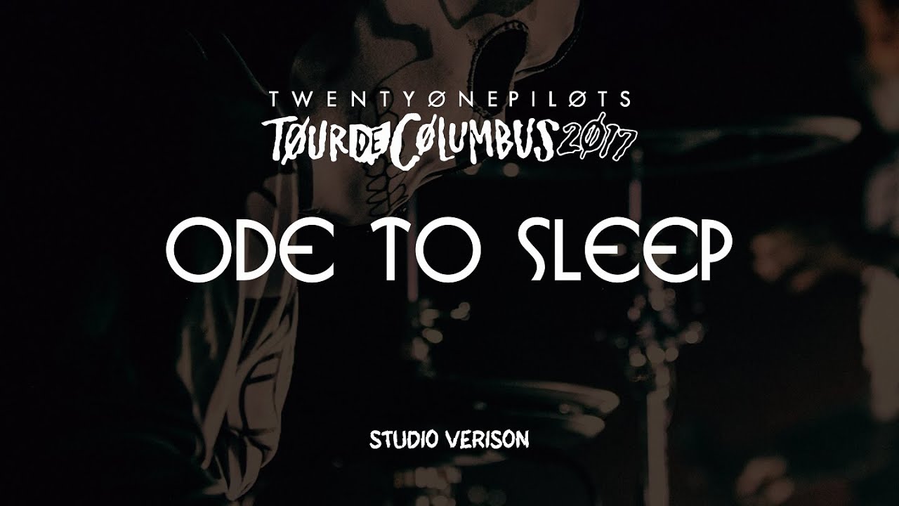 twenty one pilots - Ode To Sleep (Tour de Columbus Studio Version)