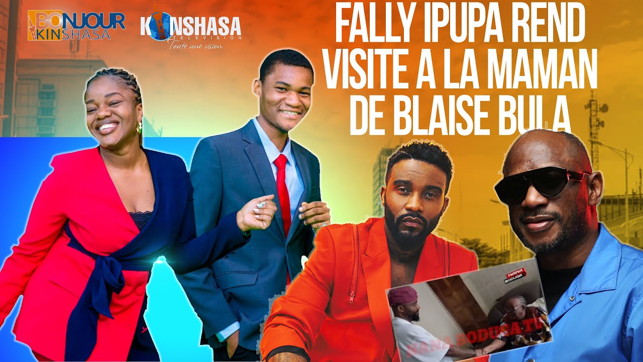 Bonjour kinshasa: Fally Ipupa visite la maman de Blaise Bula,