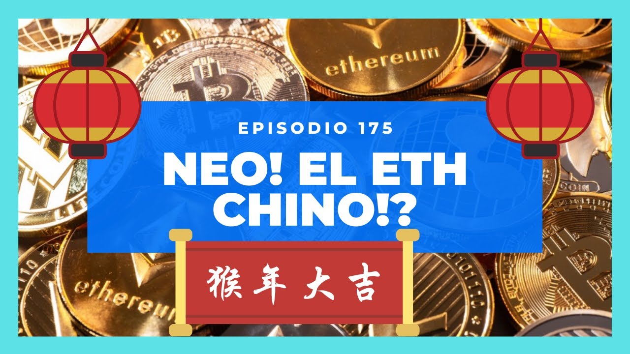 #175 - &iexcl;La Criptomoneda NEO! | NoticiasCripto - [F&Aacute;CIL] ✅