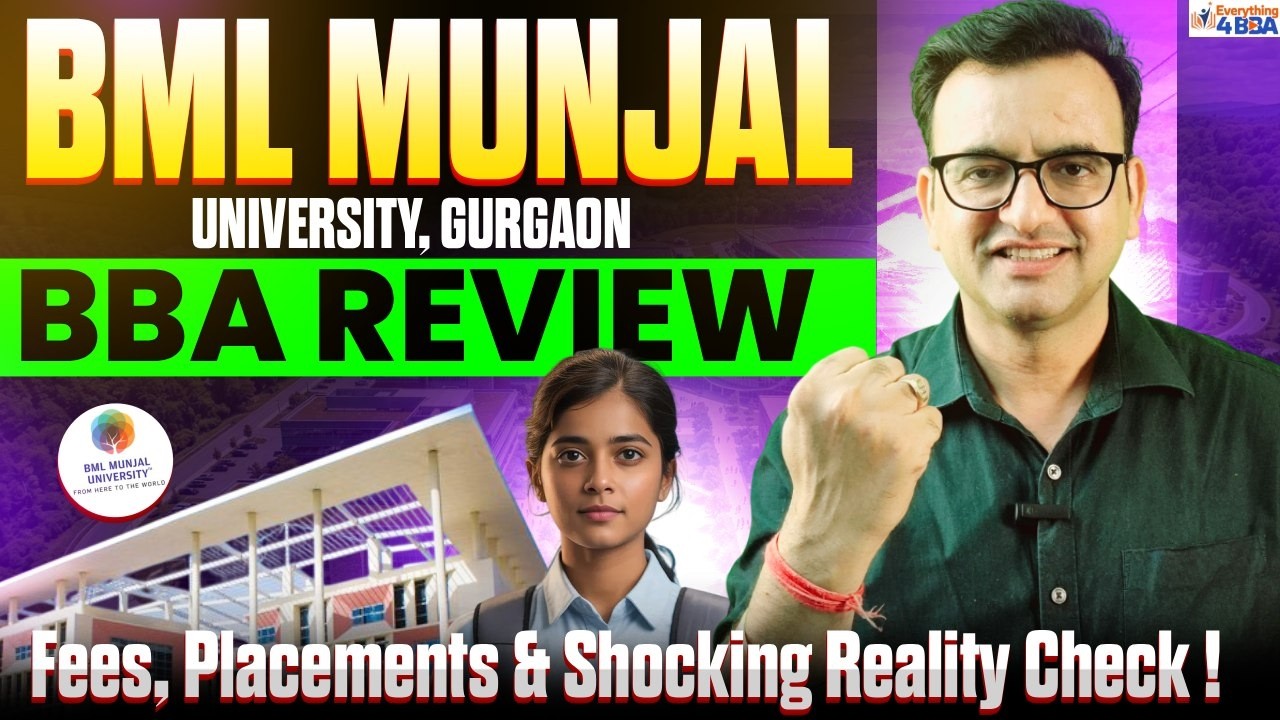 Is BML Munjal Worth It for BBA 2026? 💸 Fees, ROI & Placement Reality!