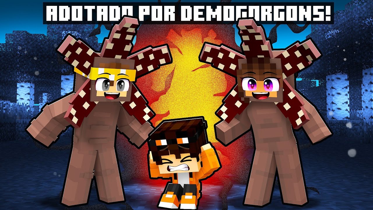 STHAN foi ADOTADO por DEMOGORGONS no Minecraft!