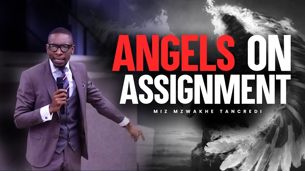 Angels on Assignment | Activating the Angelic Realm | Miz Mzwakhe Tancredi