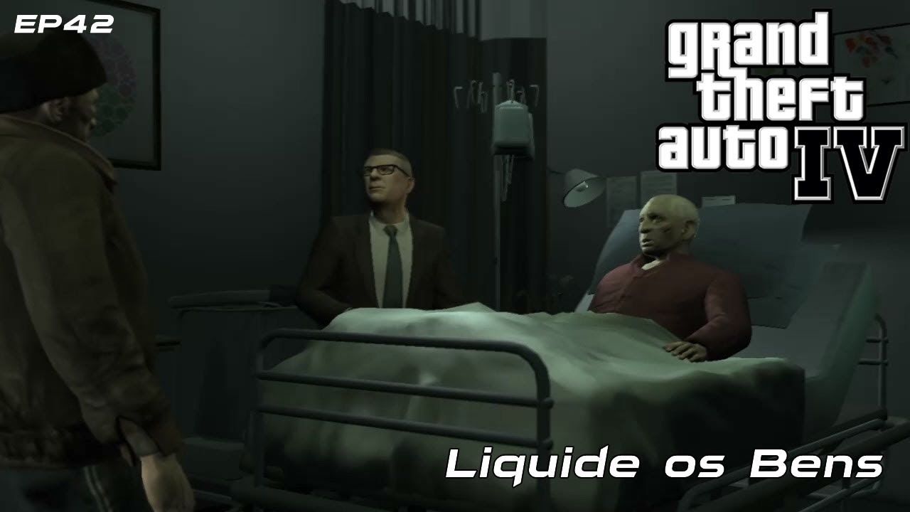 GTAIV - Série - Liquide os Bens - EP 42