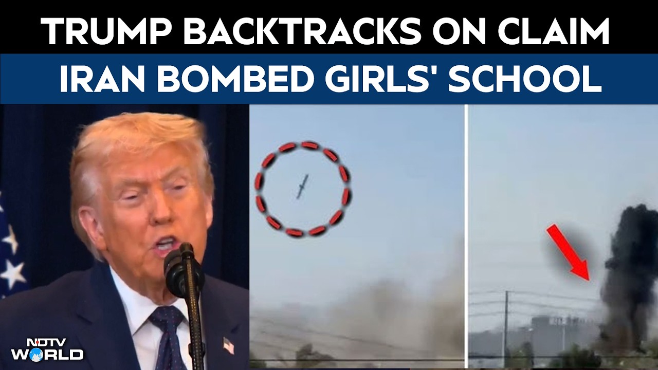 Iran Girls School Bombed | Trump Backtracks On Claim Iran Bombed Girls’ School