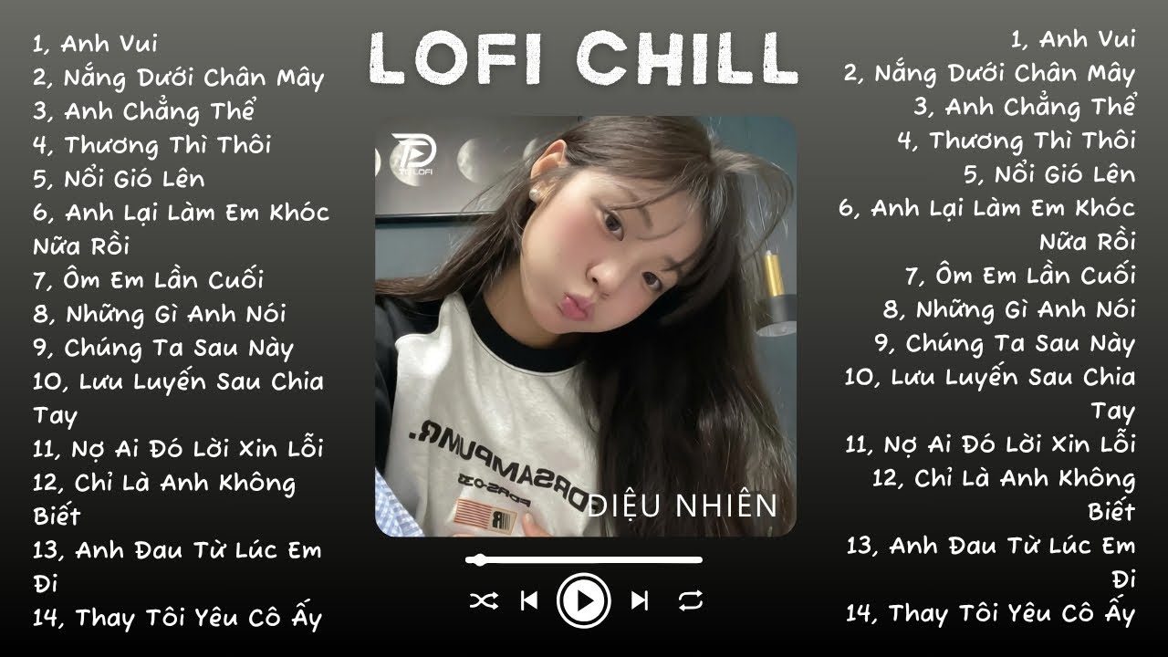 Nhạc Lofi Chill Top Xu Hướng 2025 Triệu View ♬ Anh Vui, Nắng Dưới Chân Mây, Anh Chẳng Thể