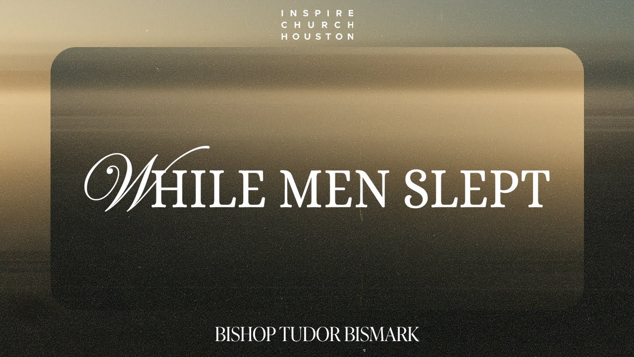 WHILE MEN SLEPT : BISHOP TUDOR