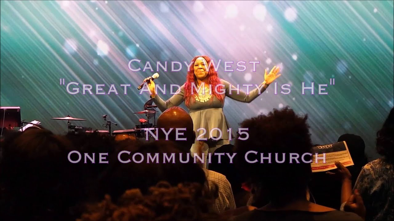 Candy West: Great And Mighty Is He (Live)