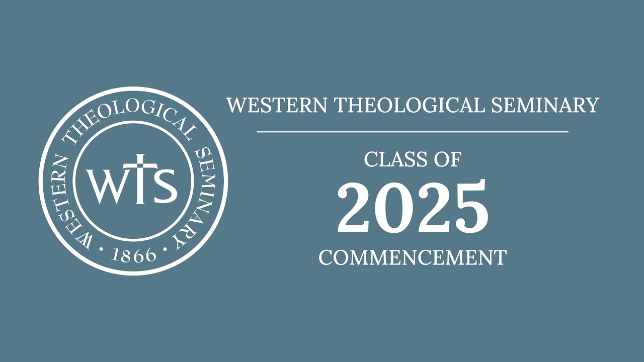 Western Theological Seminary Commencement 2025