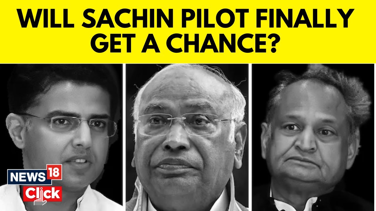 Ashok Gehlot Vs Sachin Pilot | Big Congress Meeting In Delhi On The Rajasthan Tussle | News18
