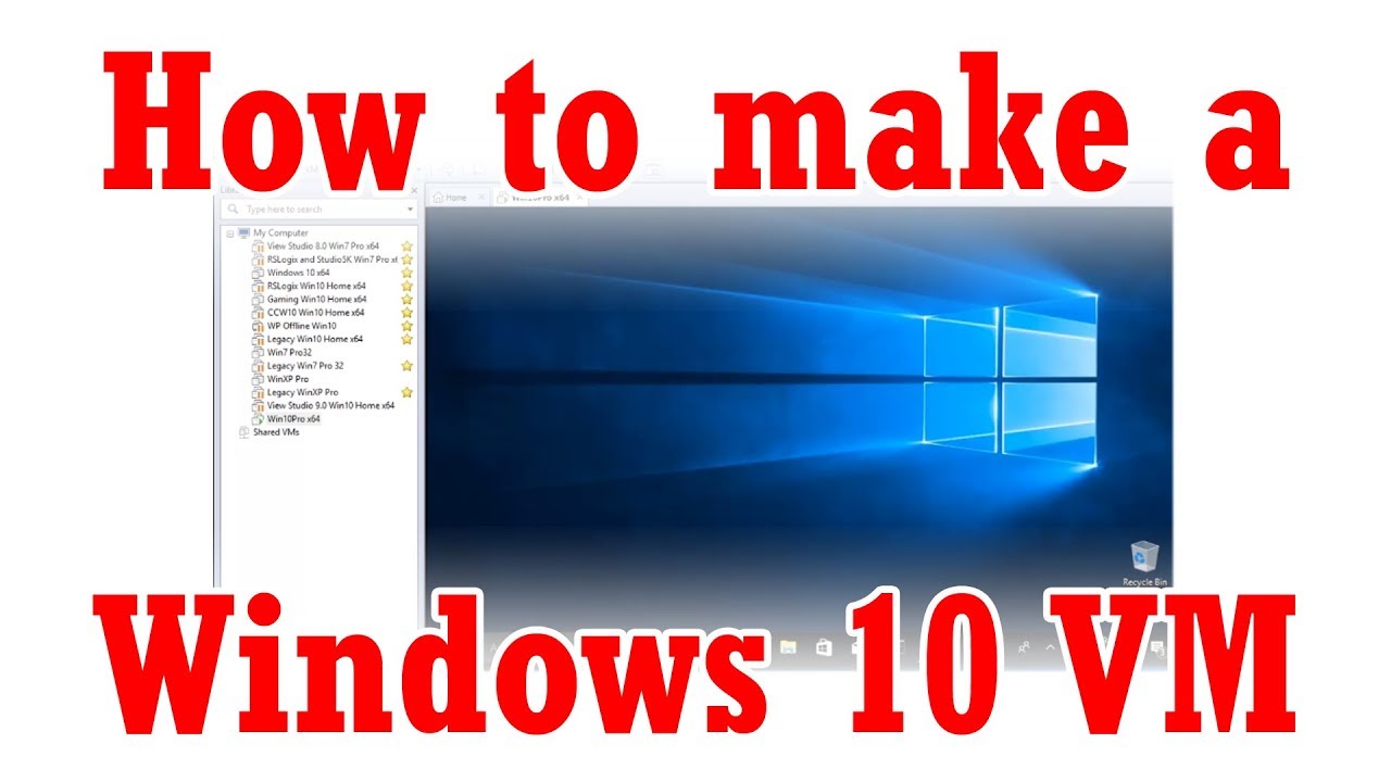 How to create a Windows 10 VM using VMware Workstation