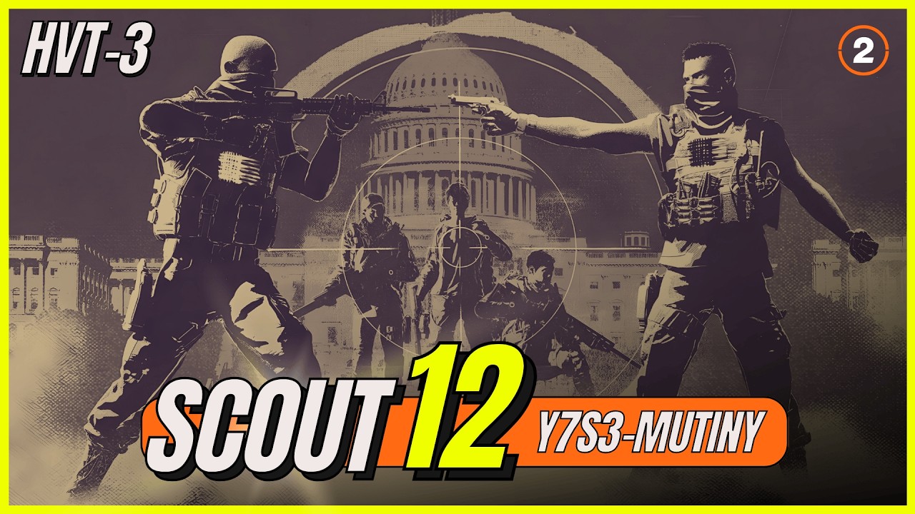 Y7S3 Охота на разведчика 12 [HVT-3] и как её пройти (The Division 2)