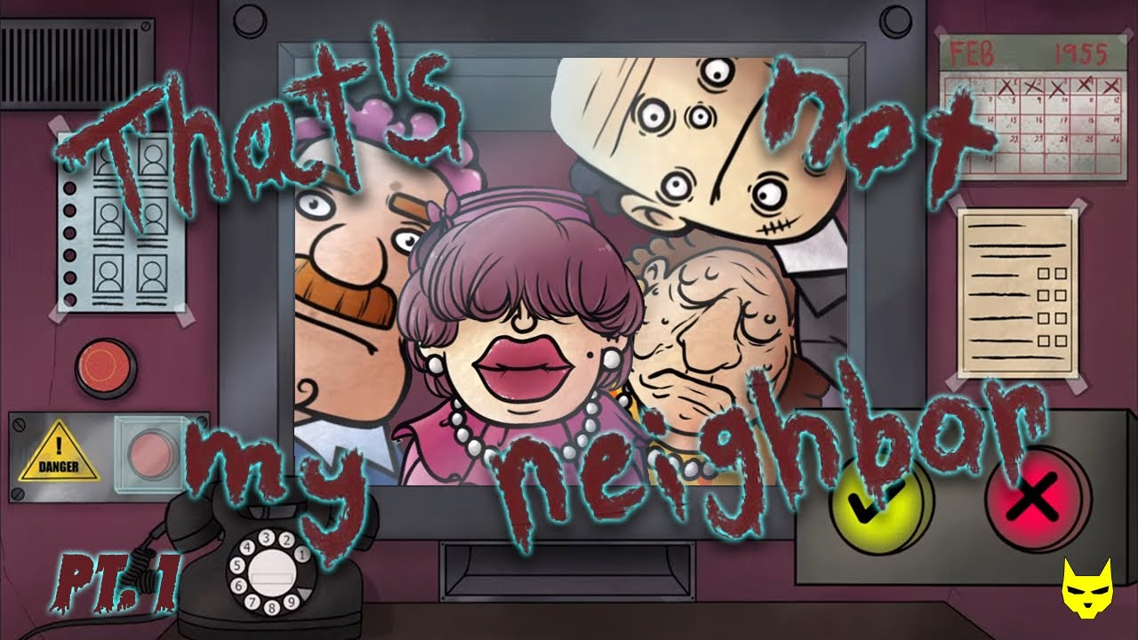 I Let the WRONG Person In… | That’s Not My Neighbor – Part 1