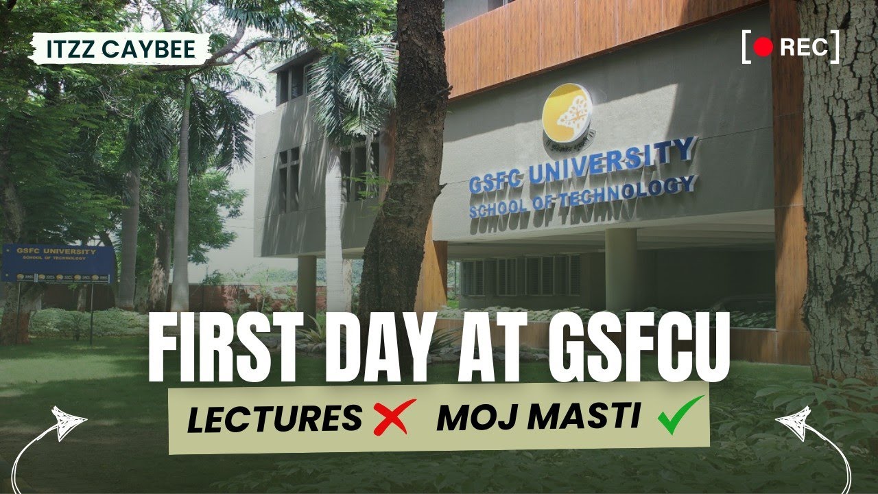 My First Day At College | GSFC University 😄✌️