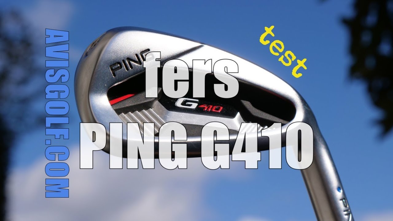 Les fers PING G410 by Avisgolf