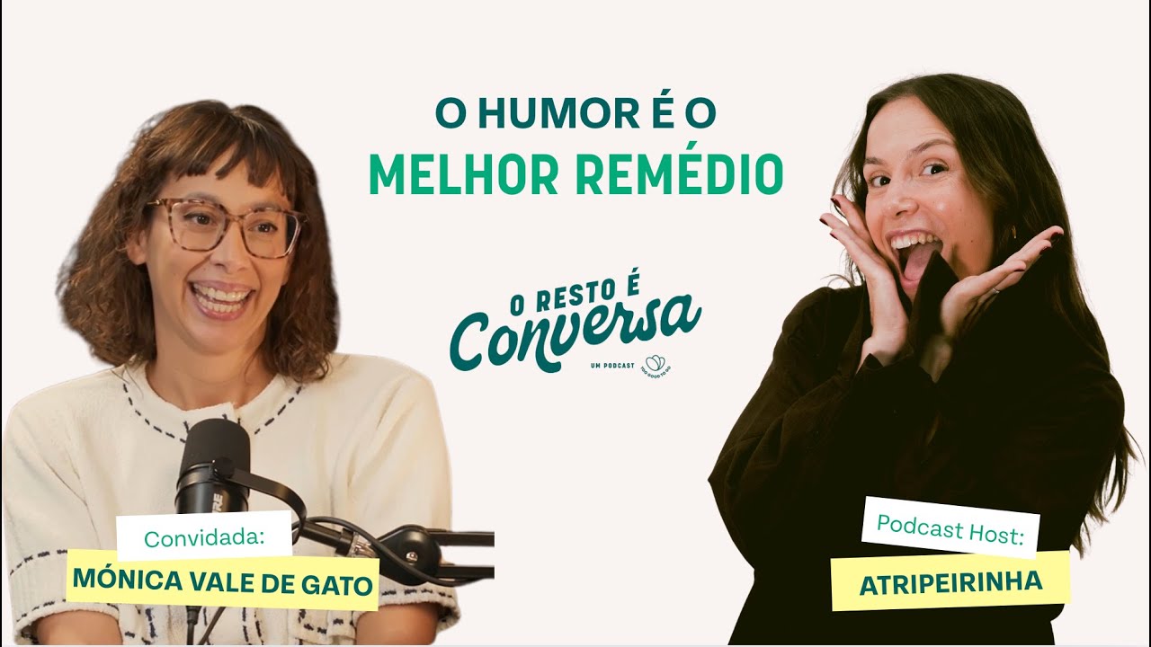 O Humor é o melhor remédio | O Resto é Conversa - Ep.2